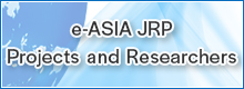 e-ASIA JRP Projects and Researchers